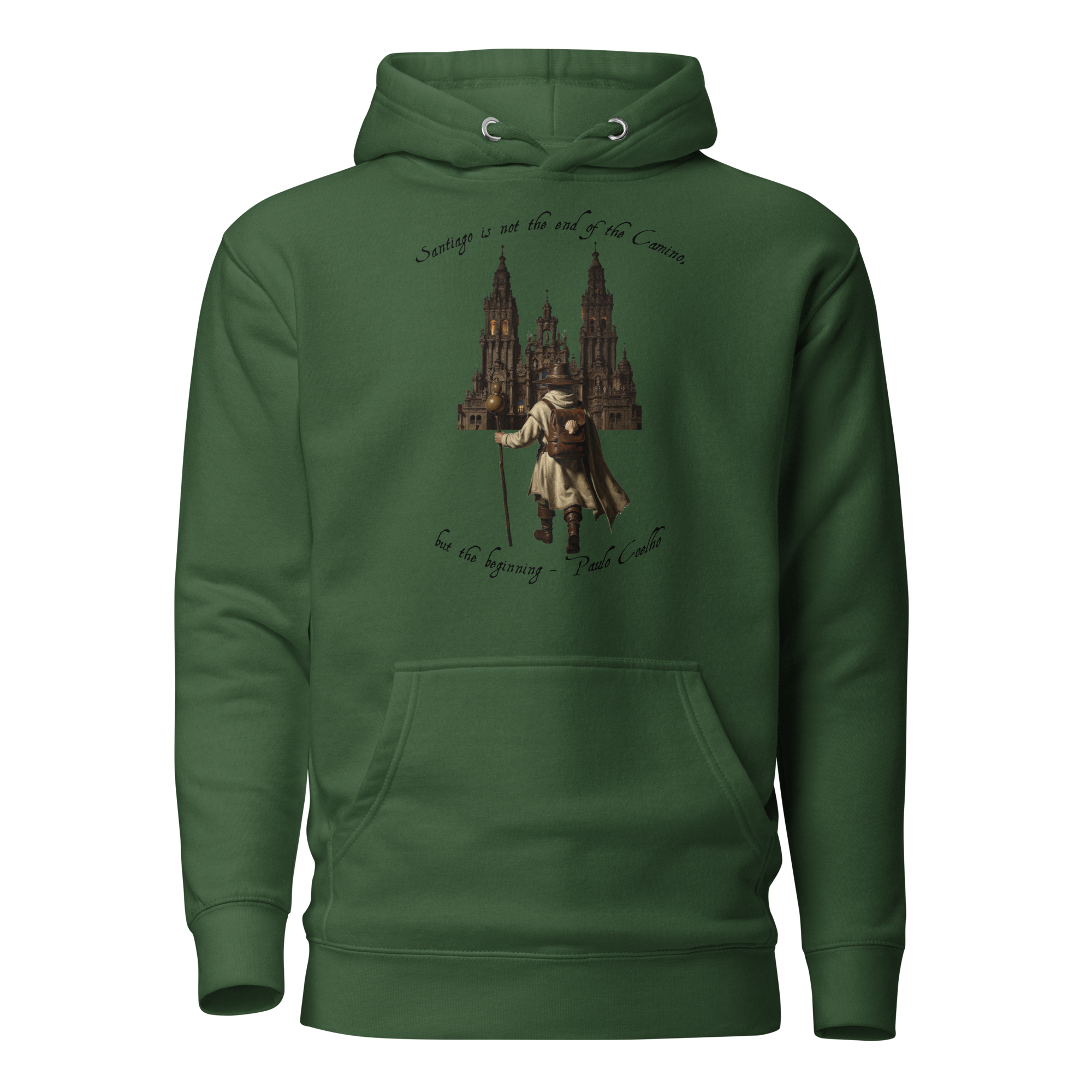 Camino de Santiago pilgrim hoodie — El Camino is Only the Beginning unisex pullover in forrest green